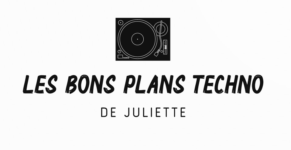 Les Bons Plans Techno de Juliette